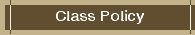Class Policy